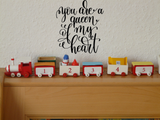 You are a queen of my heart Vinyl Wall Car Window Decal - Fusion Decals