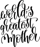 World's greatest mother Vinyl Wall Car Window Decal - Fusion Decals