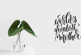 World's greatest mother Vinyl Wall Car Window Decal - Fusion Decals