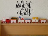 Wild at heart Vinyl Wall Car Window Decal - Fusion Decals