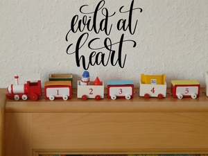 Wild at heart Vinyl Wall Car Window Decal - Fusion Decals