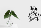 You are sweet Vinyl Wall Car Window Decal - Fusion Decals