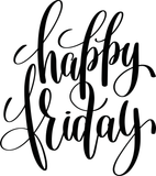Happy friday Vinyl Wall Car Window Decal - Fusion Decals