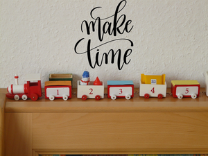 Make time Vinyl Wall Car Window Decal - Fusion Decals