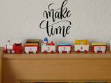 Make time Vinyl Wall Car Window Decal - Fusion Decals