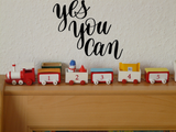 Yes you can Vinyl Wall Car Window Decal - Fusion Decals