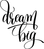 Dream big Vinyl Wall Car Window Decal - Fusion Decals