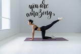 You are amazing Vinyl Wall Car Window Decal - Fusion Decals