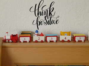 Think positive Vinyl Wall Car Window Decal - Fusion Decals