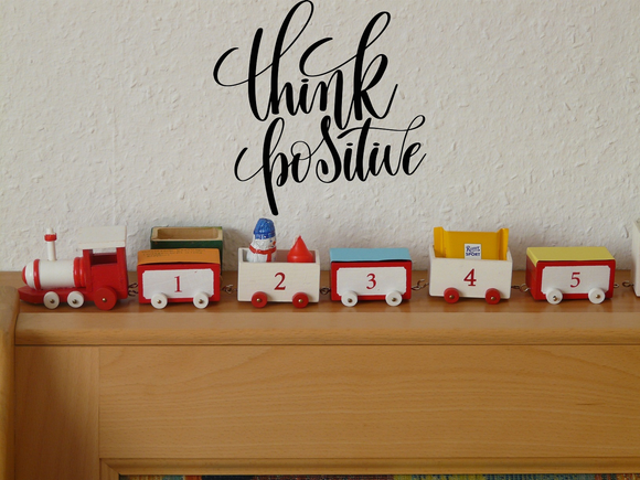 Think positive Vinyl Wall Car Window Decal - Fusion Decals