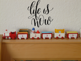 Life is now Vinyl Wall Car Window Decal - Fusion Decals