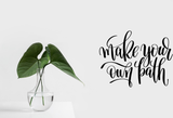 Make your own path Vinyl Wall Car Window Decal - Fusion Decals