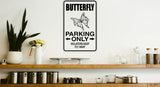 Butterfly Parking Only Sign  - Car or Wall Decal - Fusion Decals