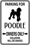 Parking for Poodle Owners Only Sign  - Car or Wall Decal - Fusion Decals