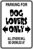 Parking for Dog Lovers Only Sign  - Car or Wall Decal - Fusion Decals
