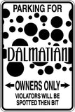 Parking for Dalmatian Owners Only #2 Sign  - Car or Wall Decal - Fusion Decals