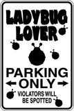 Ladybug lover Parking Only Sign  - Car or Wall Decal - Fusion Decals