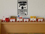 Ladybug lover Parking Only Sign  - Car or Wall Decal - Fusion Decals