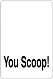 If your dog poops you scoop! Sign  - Car or Wall Decal - Fusion Decals