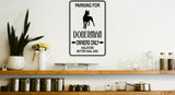 Parking for Doberman Owners Only Sign  - Car or Wall Decal - Fusion Decals