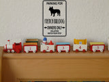 Parking for French Bulldog Owners Only Sign  - Car or Wall Decal - Fusion Decals