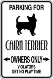 Parking for Cairn Terrier Owners Only Sign  - Car or Wall Decal - Fusion Decals