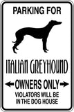 Parking for Italian Greyhound Owners Only Sign  - Car or Wall Decal - Fusion Decals