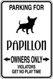 Parking for Papillon Owners Only Sign  - Car or Wall Decal - Fusion Decals