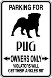 Parking for Pug Owners Only Sign  - Car or Wall Decal - Fusion Decals