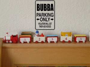 Parking for Bubba Only Sign  - Car or Wall Decal - Fusion Decals