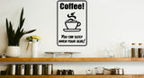 Coffee You can sleep when your Dead! Sign  - Car or Wall Decal - Fusion Decals