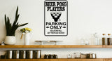 Beer Pong Players Parking Only Sign  - Car or Wall Decal - Fusion Decals