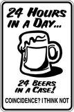 24 hours in a day 24 beers in a case Sign Vinyl Wall Decal - Fusion Decals