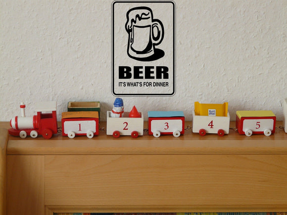 Beer its whats for dinner Sign Vinyl Wall Decal - Fusion Decals