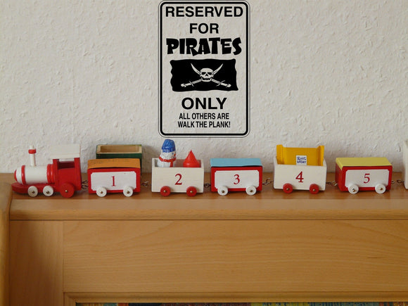 Reserved for Pirates Only Sign Vinyl Wall Decal - Fusion Decals
