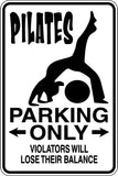 Pilates Parking Only Sign Vinyl Wall Decal - Fusion Decals