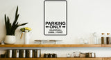 Myspace Junkie Parking Only Sign  - Car or Wall Decal - Fusion Decals
