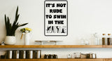 Its not rude to swim in the nude Sign Vinyl Wall Decal - Fusion Decals