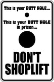 Don't Shoplift Sign Vinyl Wall Decal - Fusion Decals