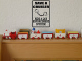 Save a Cruiser Ride a Law Enforcement Officer Sign Vinyl Wall Decal - Fusion Decals