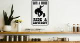 Save a Horse Ride a Cowboy Sign Vinyl Wall Decal - Fusion Decals