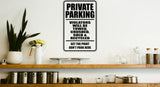 Private Parking Violators will be Towed Sign Vinyl Wall Decal - Fusion Decals