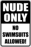 Nude Only No Swim Suits Allowed Sign Vinyl Wall Decal - Fusion Decals