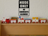 Nude Only No Swim Suits Allowed Sign Vinyl Wall Decal - Fusion Decals