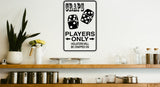 Craps Players Only Violators will be Crapped On Sign Vinyl Wall Decal - Fusion Decals