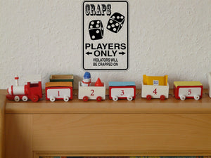 Craps Players Only Violators will be Crapped On Sign Vinyl Wall Decal - Fusion Decals