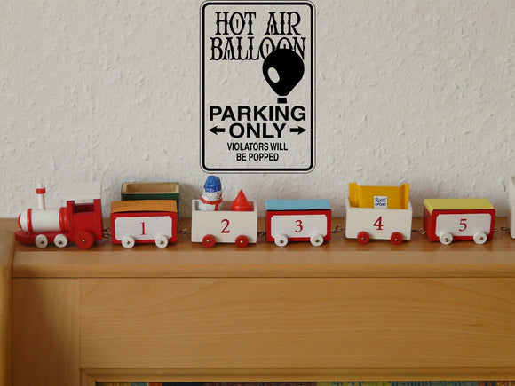 Hot Air Balloon Parking Only Sign Vinyl Wall Decal - Fusion Decals