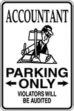 Accountant Parking Only Sign Vinyl Wall Decal - Fusion Decals