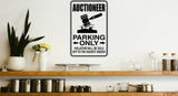 Auctioneer Parking Only Sign Vinyl Wall Decal - Fusion Decals