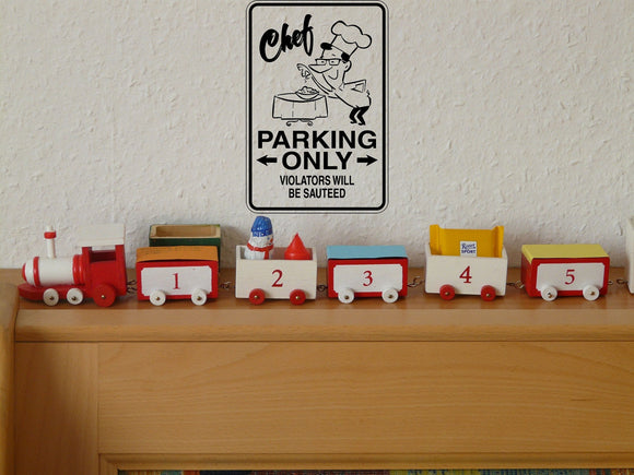 Chef Parking Only Sign Vinyl Wall Decal - Fusion Decals
